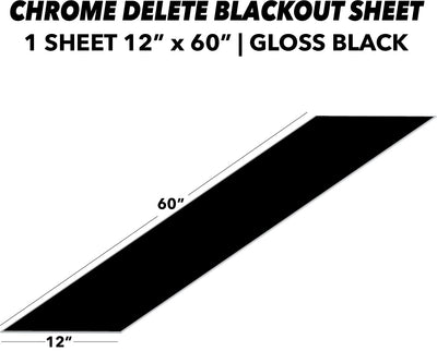 Blackout (Chrome Delete) Sheet 12" x 60" | Gloss Black