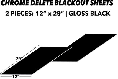 12" x 29" Blackout (Chrome Delete) Sheets 2pc. | Gloss Black